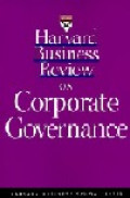 Harvard Business Review on Corporate Governance
