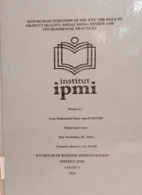 Image of Repurchase intention of mie xyz: the role of product quality, social media review and environmental practices