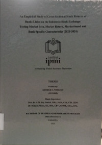 Image of An Empirical Study of Cross-Sectional Stock Returus of Banks Listed on the Indonesia Stock Exchange: Testing Market Beta, Market Return, Market-based and Bank-Specific Charateristics (2020-2024)