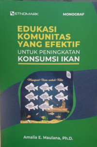Image of Edukasi komunitas yang efektif untuk peningkatan konsumsi ikan