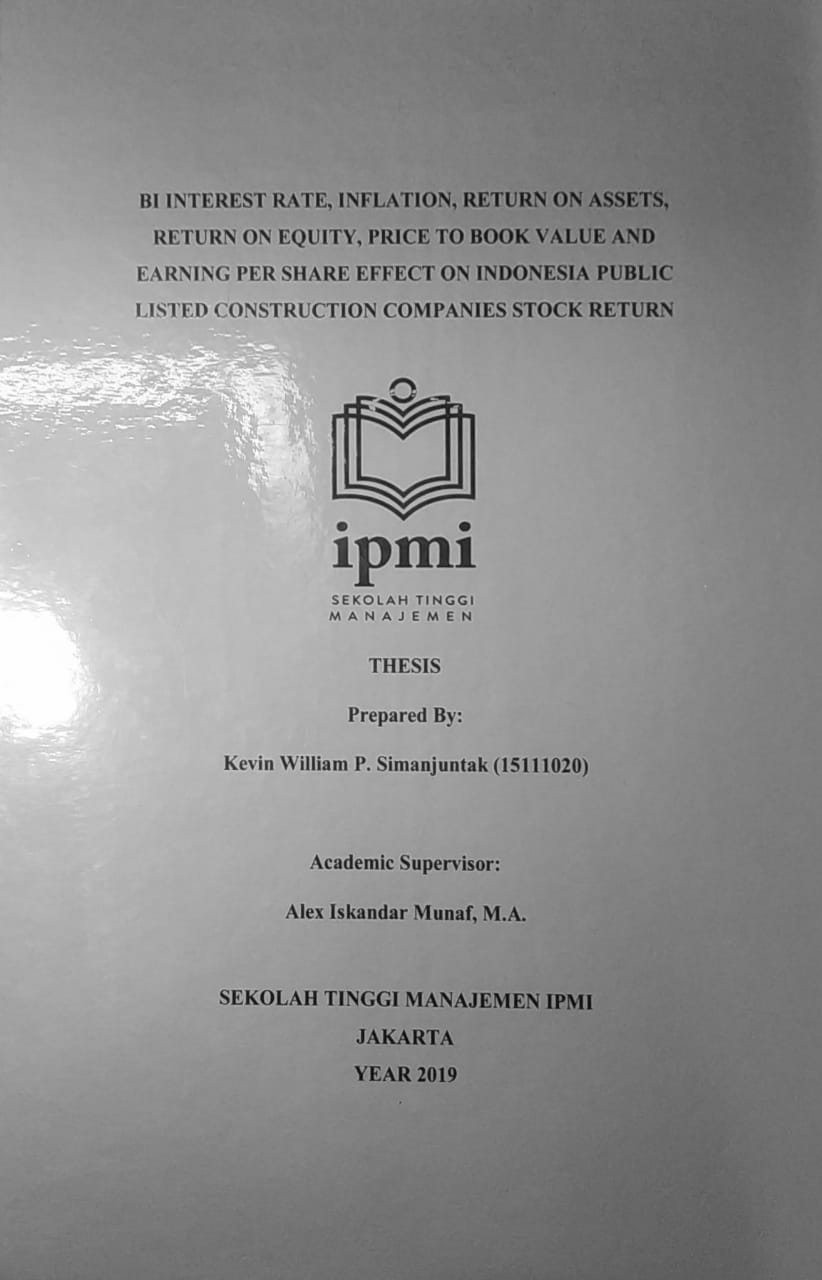BI Interest Rate, Inflation, Return on Assets, Return on Equity, Price to Book Value and Earning Per Share Effect on Indonesia Public Listed Construction Companies Stock Return
