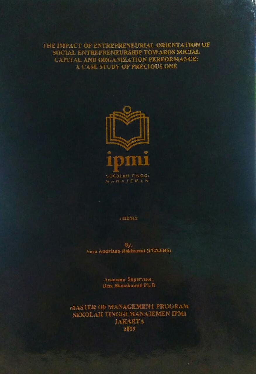 The Impact of Entrepreneurial Orientation of Social Entrepreneurship Towards Social Capital and Organization Performance: A Case Study of Precious One