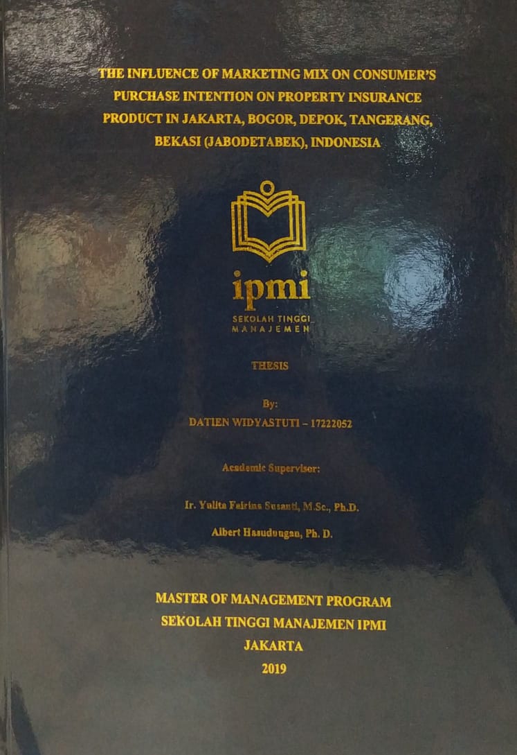 The Influence of Marketing Mix On Consumer's Purchase Intention On Property Insurance Product In Jakarta, Bogor, Depok, Tanggerang, Bekasi (Jabodetabek), Indonesia