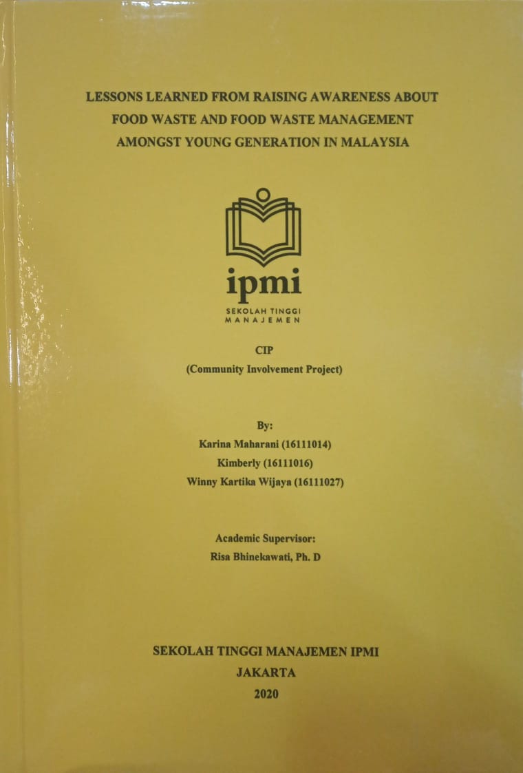 Lessons Learned From Raising Awareness About Food Waste and Food waste Management Amongst Young Generation in Malaysia