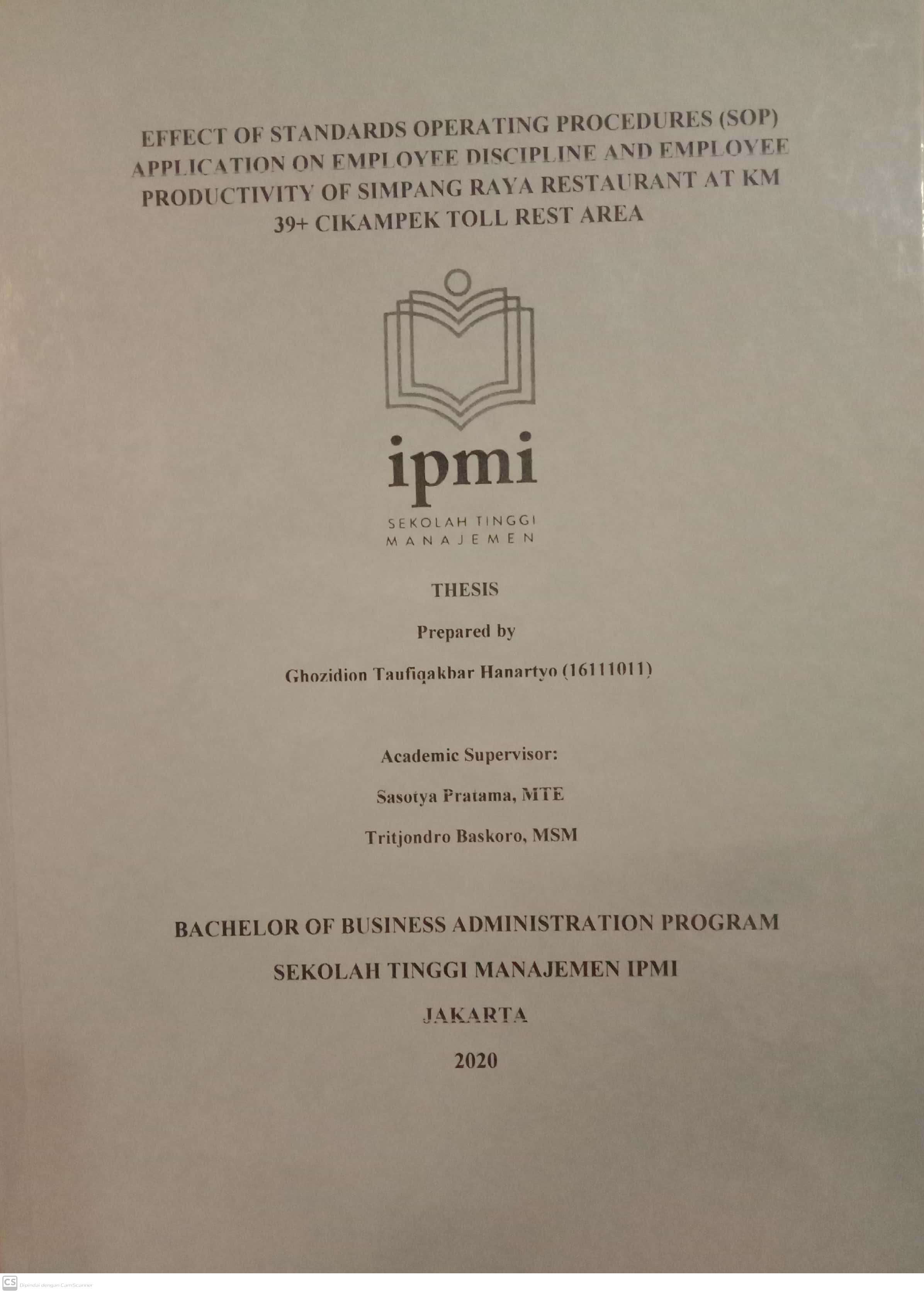 Effect of Standards Operating Procedures (SOP) Application On Employee Discipline and Employee Productivity of Simpang Raya Restaurant AT KM 39+ Cikampek Toll Rest Area