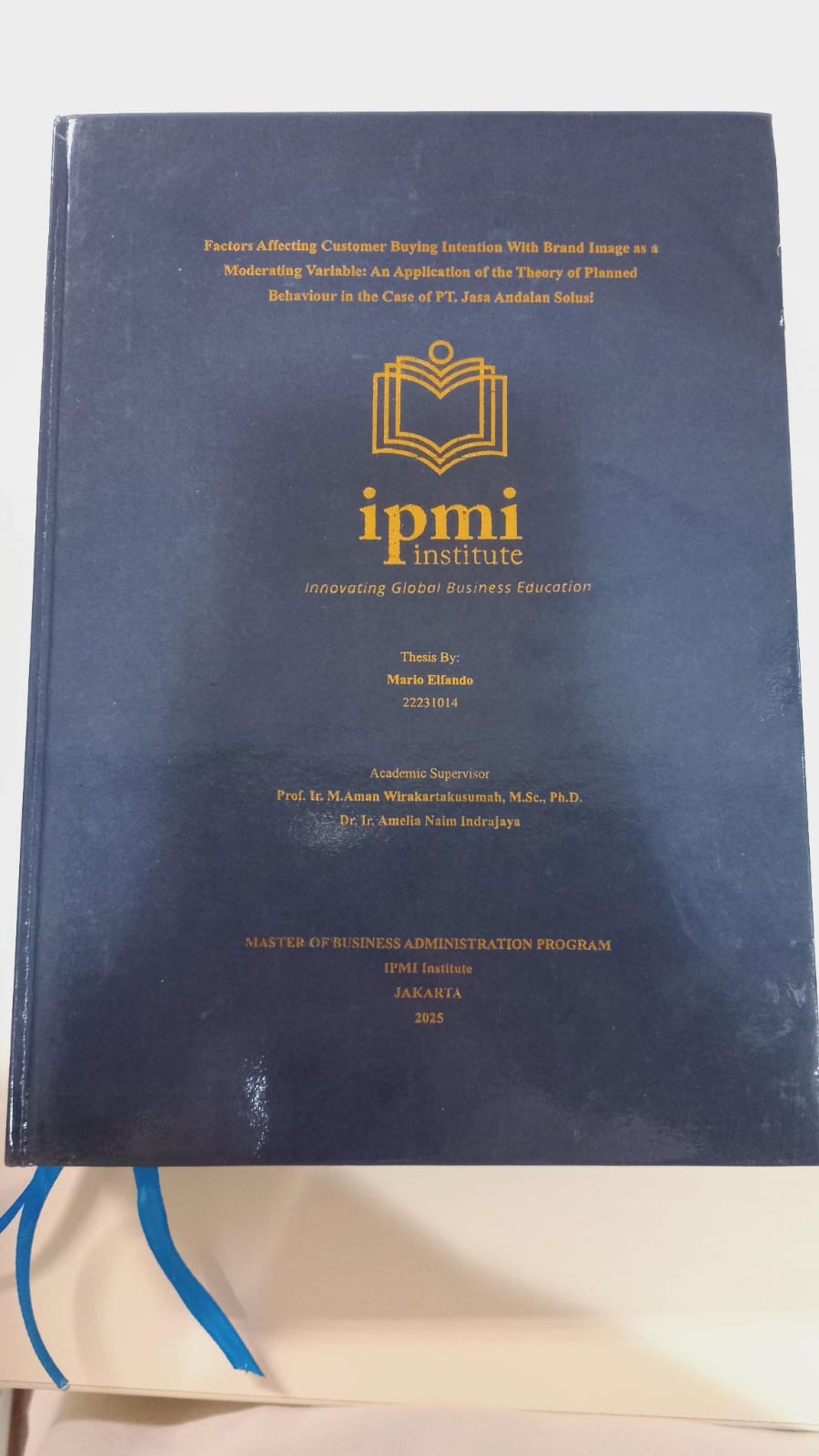 Factors affecting customers buying intentions with brand image as a moderating variable: an application of the theory of planned behaviour in the case of PT. Jasa Andalan Solusi