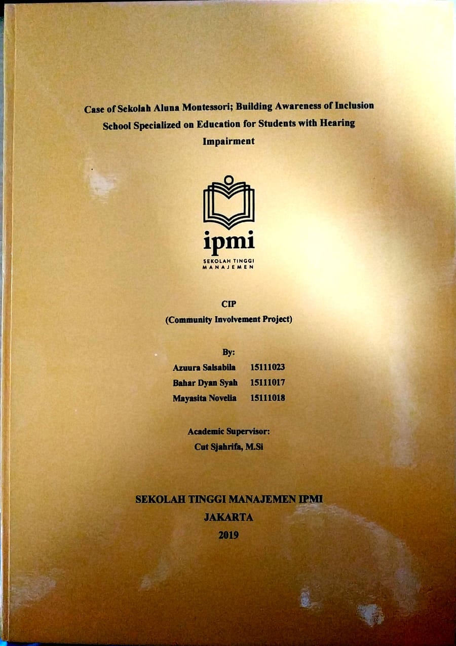 Case of Sekolah Aluna Montessori; Building Awareness of Inclusion School Specialized on Education for Students with Hearing Impairment