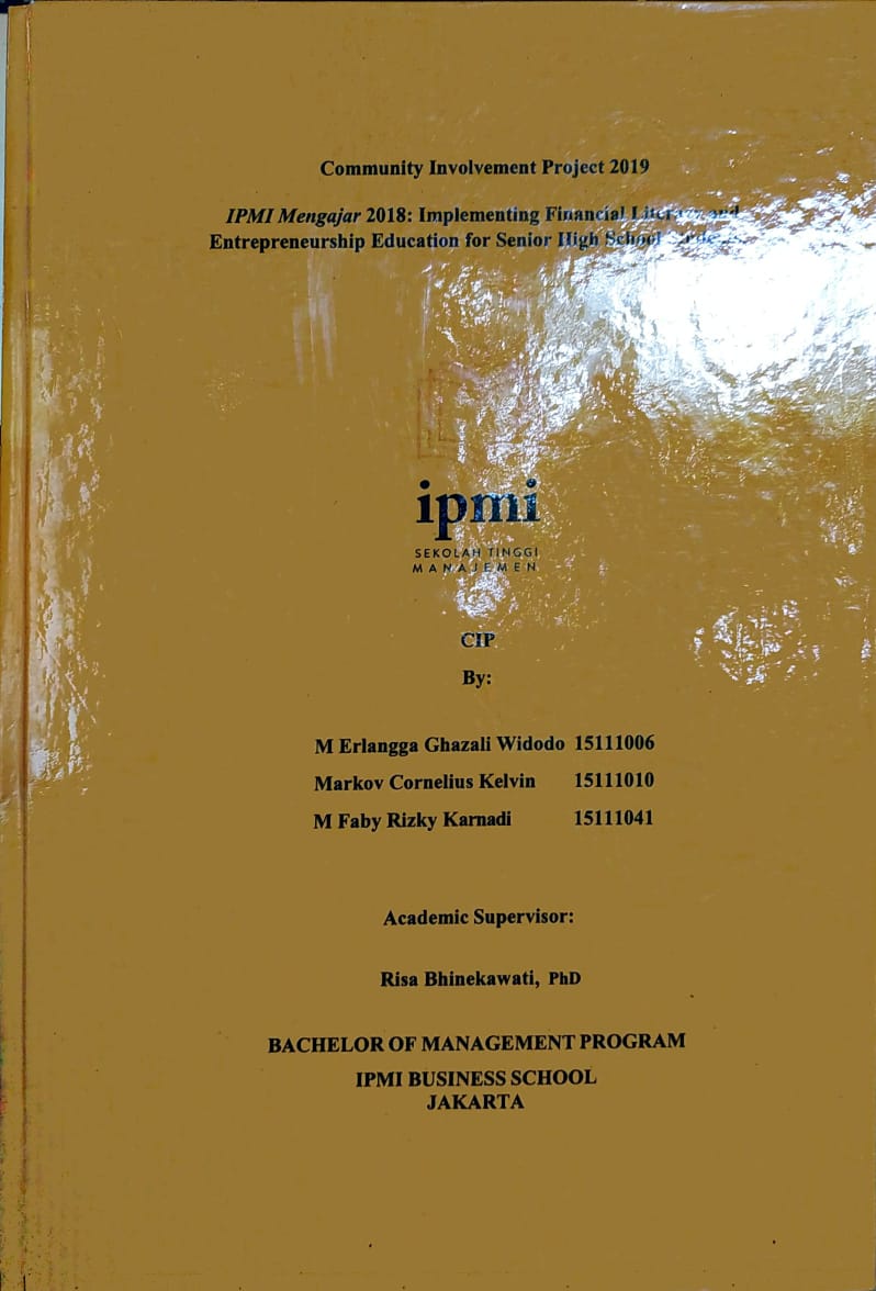 IPMI Mengajar 2018: Implementing Financial Literacy and Entrepreneurship Education for Senior High School Students