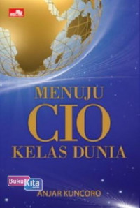 Menuju CIO Kelas Dunia