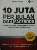 10 Juta per Bulan dari Facebook : 9 Langkah Tembus Penghasilan 10 Juta perbulan dari Facebook