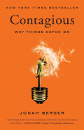 Contagious : Why Things Catch On