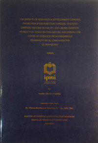 The effects of research & development expense promotion & distribution expense, training expense, return on equity and gross domestic product on stock return before and during the Covid-19: Evidence from Indonesian pharmaceutical companies for Q1 2010-Q2 2021