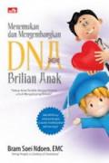 Menemukan dan mengembangkan DNA brilian anak