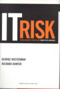 IT Risk : turning business threats into competitive advantage