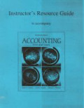 Instructor`s Resource Guide to accompany Accounting : text and cases, 13th ed.