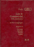 law and commercial dictionary in five languages. West`s law and commercial dictionary in five languages : definitions of the legal and commercial terms and phrases of American, English and Civil law juridictions