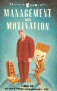 Management and motivation : selected readings