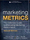 Marketing metrics : The definitive guide to measuring marketing performance