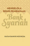 Mengelola Bisnis Pembiayaan Bank Syariah
