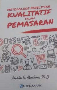 Metodologi penelitian kualitatif dalam pemasaran