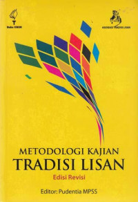 Metodologi kajian tradisi lisan : edisi revisi