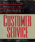 Monitoring, measuring, and managing customer service