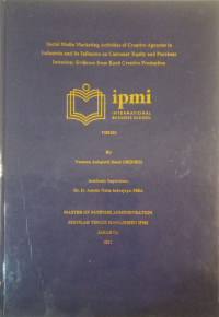 Social media marketing activities of creative agencies in Indonesia and its Influence on customer equity and purchase intention: Evidence from Kano creative production