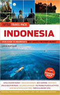 Indonesia Tuttle Travel Pack: Your Guide to Indonesia's Best Sights for Every Budget