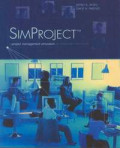 SIMPROJECT : a project management simulation for classroom instruction