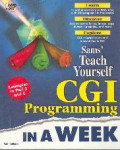 Teach yourself CGI programming in a week