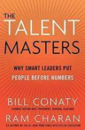 The Talent Masters: Why Smart Leaders Put People Before Numbers