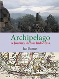 Archipelago : A Journey Across Indonesia