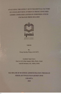 Analyzing the Effect of Fundamental Factors on Stock Returns : Evidence from Consumer Goods Companies Listed on Indonesia Stock Exchange from 2014-2018