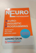 Neuro entrepeneurship 
Neuro-Lingustic Programing
Mengubah peluang menjadi uang