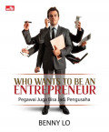 Who Wants to be an Entrepreneur?