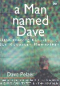 A Man named Dave : kisah tentang keberhasilan dan kekuatan memaafkan