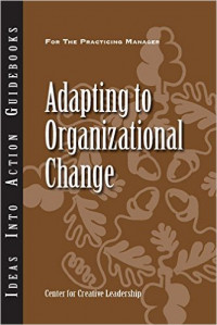 Adapting to Organizational Change