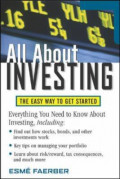 All About Investing: The Easy Way to Get Started