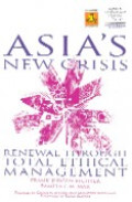 Asia`s new crisis : renewal through total ethical management
