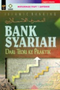 Bank Syariah : dari teori ke praktik
