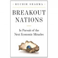 Breakout nations : in pursuit of the next economic miracles