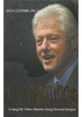 Clintonomics: Strategi Bill Clinton Mereka Ulang Revolusi Reagan