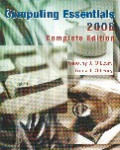Computing essentials 2006 Complete edition