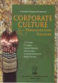 A strategic management approach corporate culture & organization culture