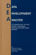 Data envelopment analysis : a comprehensive text with models, applications, references and DEA-solver software