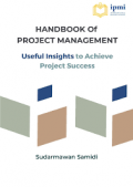 Handbook of project management : useful insight to achieve project success