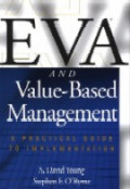 EVA and Value-Based Management : a practical guide to implementation
