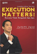 Execution Matters: Rencana Tidak Mengubah Apa-Apa
