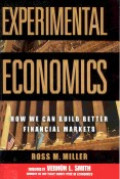 Experimental economics : how we can build better financial markets
