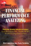 Financial performance analyzing : pedoman menilai kinerja keuangan untuk perusahaan Tbk., yayasan, BUMN, BUMD  dan organisasi lainnya